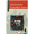 Latin Amerika: syan Hep Vard! Kaldra Yaynevi