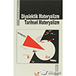 Diyalektik Materyalizm Tarihsel Materyalizm Kaldra Yaynevi