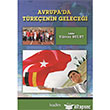 Avrupada Tkenin Gelecei Kadim Yaynlar