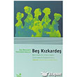 Beş Kızkardeş Kaldıraç Yayınevi