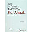 Sevdasyla ve Kavgasyla Bir lkenin Yaamnda Rol Almak Kalkedon Yaynclk