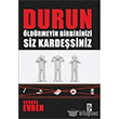 Durun ldrmeyin Birbirinizi Siz Kardesiniz Karnca Yaynlar