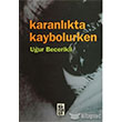 Karanlkta Kaybolurken Karnca Yaynlar