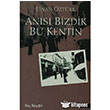 Ans Bizdik Bu Kentin Kalkedon Yaynclk
