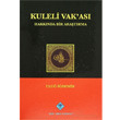 Kuleli Vak as Hakknda Bir Aratrma Trk Tarih Kurumu Yaynlar