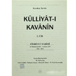 Klliyat  Kavanin 2 Cilt Takm Trk Tarih Kurumu Yaynlar