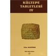 Kltepe Tabletleri 4 Trk Tarih Kurumu Yaynlar