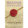 Bizansn Gonca Gl Kerasus Yaynlar