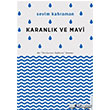 Karanlk ve Mavi Destek Yaynlar