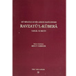 M minzade Seyyid Ahmed Hasib Efendi Ravzat l Kbera Trk Tarih Kurumu Yaynlar