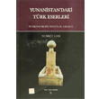 Yunanistan daki Trk Eserleri Trk Tarih Kurumu Yaynlar
