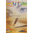 Bir Anneye Mektuplar Kariyer Yaynlar