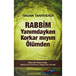 Rabbim Yanmdayken Korkar mym lmden Kariyer Yaynlar
