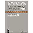 NaviSalvia Sina Kabaağaç`ı Anma Toplantısı 2016 Melankoli Arkeoloji ve Sanat Yayınları