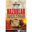 Hazarlar: Yahudi Trkler, Trk Yahudiler ve tekiler Kripto Basm Yayn