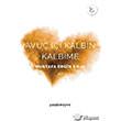 Avu i Kalbin Kalbime Yasakmeyve