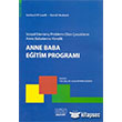 Sosyal Davran Problemi Olan ocuklarn Anne Babalarna Ynelik Anne Baba Eitim Program Kk Yaynevi