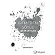 Gitmeden Syle Yasakmeyve