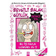 Sevgili Salak Gnlk Bu  Fazla Uzamad M? Altn Kitaplar