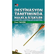 Destinasyon Tantmnda Halkla likiler Litera Trk Yaynlar