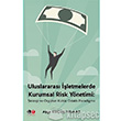 Uluslararas letmelerde Kurumsal Risk Ynetimi Litera Trk Yaynlar