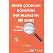 Erken ocukluk Dnemine Derinlemesine Bir Bak Kk Yaynevi