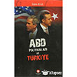 ABD Politikalar ve Trkiye Lalezar Kitabevi