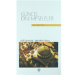 Gncel Dini Meseleler Trkiye Diyanet Vakf Yaynlar