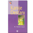 Kanije Destan Trkiye Diyanet Vakf Yaynlar