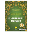 El Burhan l Meyyed Tercmesi Medine Yaynlar