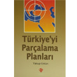 Trkiye yi Paralama Planlar Trkiye Diyanet Vakf Yaynlar