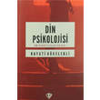 Din Psikolojisi Trkiye Diyanet Vakf Yaynlar
