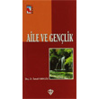 Aile ve Genlik Trkiye Diyanet Vakf Yaynlar