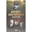 Atatrk`e Kafa Tutanlar Kpr Kitaplar