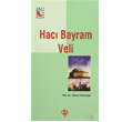 Hac Bayram Veli Trkiye Diyanet Vakf Yaynlar