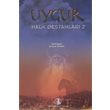 Uygur Halk Destanlar 2 Trk Dil Kurumu Yaynlar