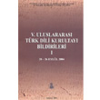 5. Uluslararas Trk Dili Kurultay Bildirileri 1 Trk Dil Kurumu Yaynlar