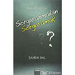 Sorgulanmadan Sorgulamak Mana Yaynlar
