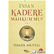 nsan Kadere Mahkum Mu? Cilt 1 Mutlu Yaynevi