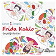 Frida Kahlo Mart ocuk Kulb Yaynlar