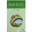 Bahar Bestesi Menevi Yaynlar