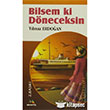 Bilsem ki Dneceksin Menevi Yaynlar