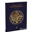 The Sultuans Of The Ottoman Empire Rumuz Yaynevi