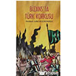Bizans ta Trk Korkusu Menevi Yaynlar