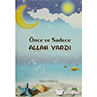 nce ve Sadece Allah Vard Menevi Yaynlar