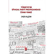 Trkiye de Siyasal Parti Propagandas 1946-1960 Sosyal Aratrmalar Vakf