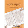 Seyyid erif Crcani`nin Telvih Haiyesi Marmara niversitesi lahiyat Fakltesi Vakf