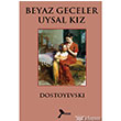 Beyaz Geceler Uysal Kz Karmen Yaynlar