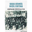Daha Dinmi Deil Frtna Dipnot Yaynlar