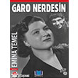 Garo Nerdesin Eton Yaynclk
